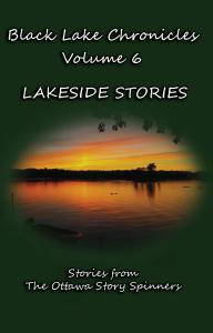 9780991719969 Black Lake Chronicles Volume 6